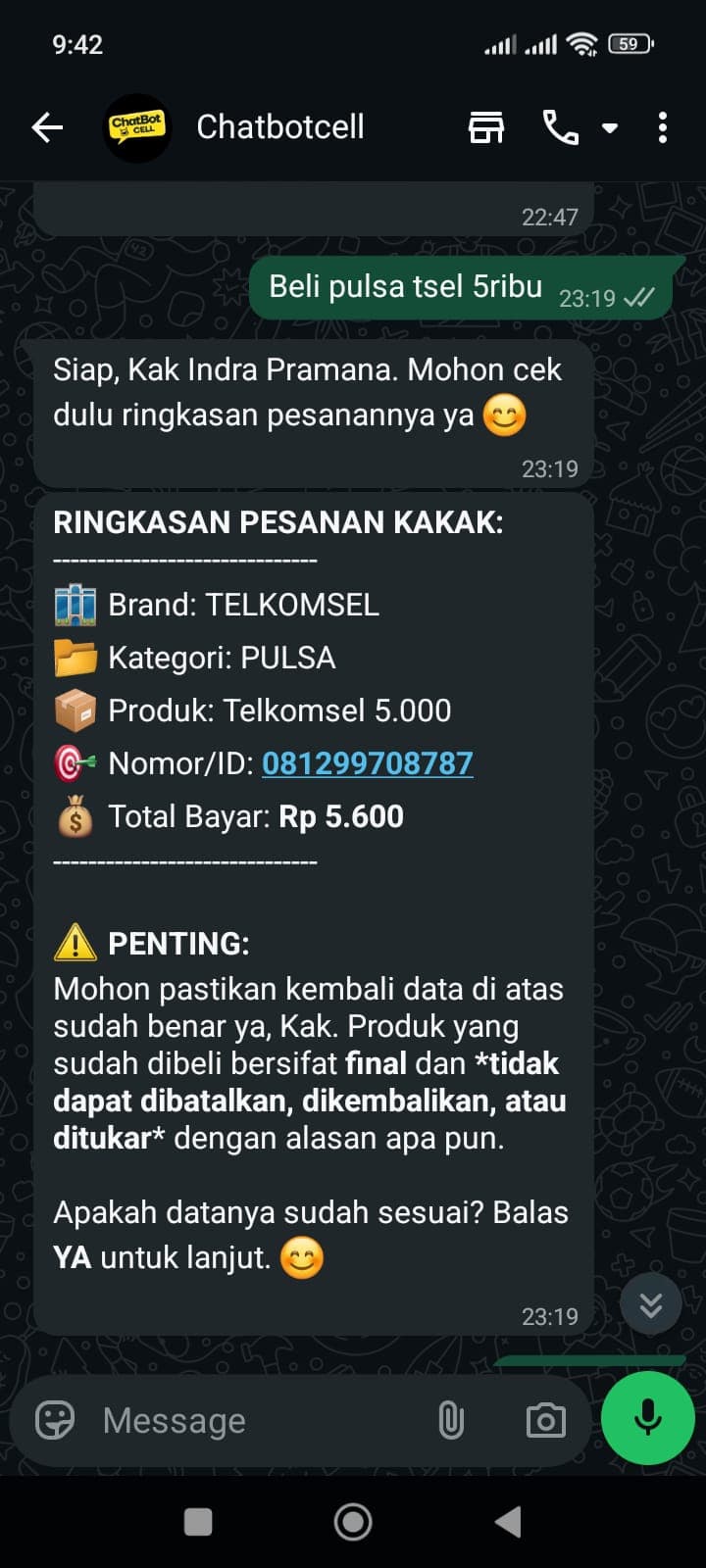 Screenshot WhatsApp ChatBot Cell: user chat 'Beli pulsa tsel 5ribu' lalu bot balas dengan ringkasan pesanan Telkomsel 5.000 total Rp 5.600 dan peringatan transaksi final