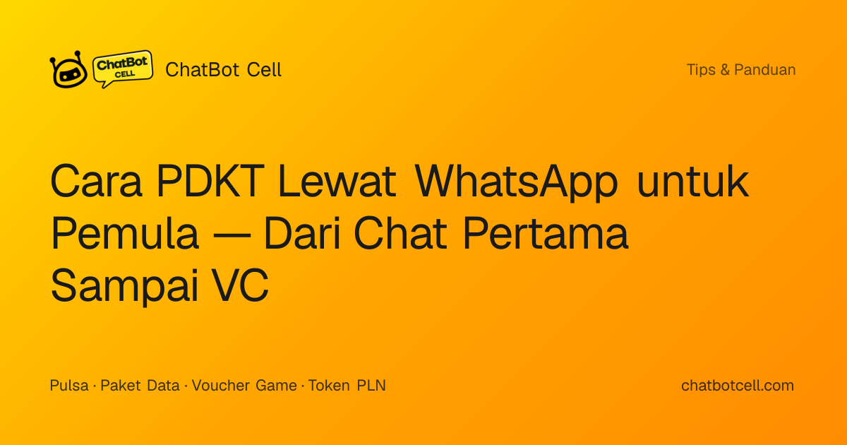 Cara pdkt Lewat WhatsApp untuk Pemula — Panduan Lengkap Biar Ga Kaku ...